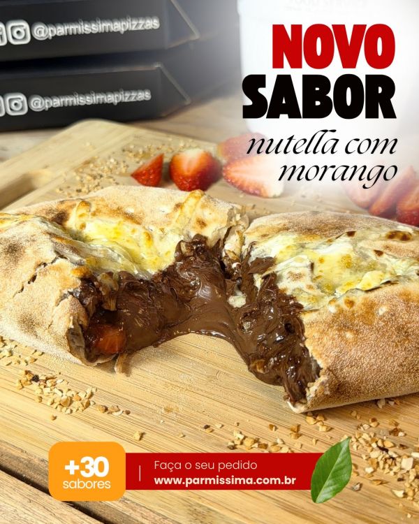 CALZONE NUTELLA COM MORANGO (NOVIDADE)
